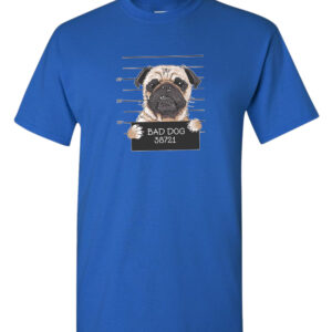 Bad Dog Funny T-Shirt, Dog Lover T-Shirt