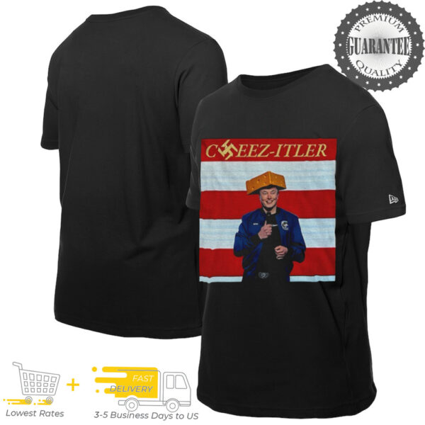 Funny Elon Musk Nazis Cheeselon Cheez itler shirt